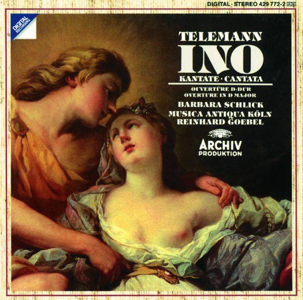 Barbara Schlick, Musica Antiqua K?ln, Reinhard Goebel - Telemann Ino-Cantata; Overture in D major (1990) FLAC (16bit-44.1kHz)
