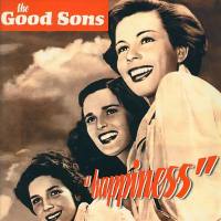 The Good Sons - Happiness 2022 FLAC