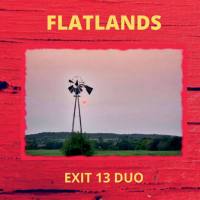 Exit 13 Duo - Flatlands (2022) FLAC