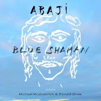 Abaji - Blue Shaman 2021 FLAC