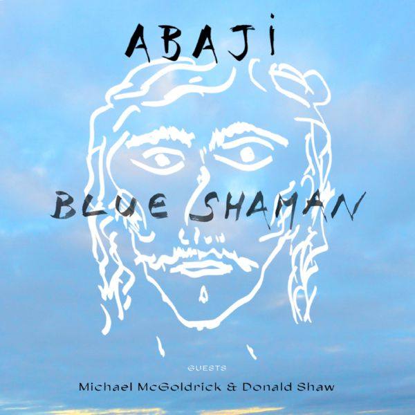 Abaji - Blue Shaman 2021 FLAC