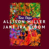 Allison Miller & Jane Ira Bloom - Tues Days (2021) -  FLAC