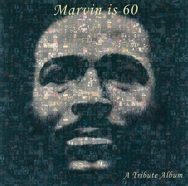 Various Artists - Marvin Is 60： A Tribute Album (1999) {Motown 012153314-2} [FLAC-CD]