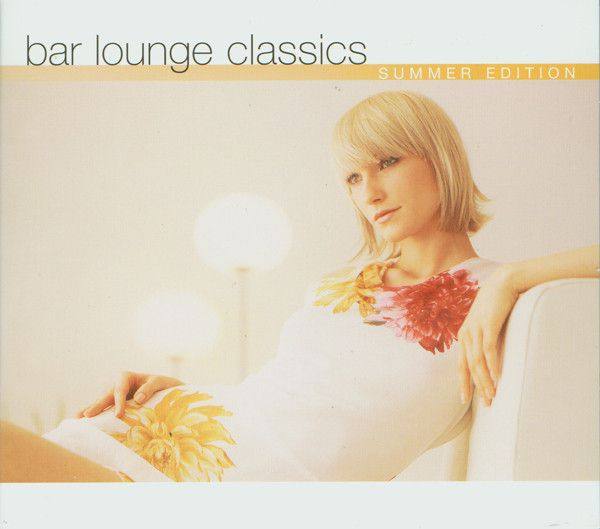 VA - Bar Lounge Classics - Summer Edition (2003) [FLAC]