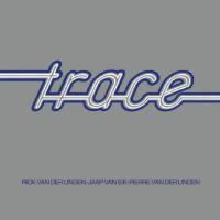 Trace, Rick van der Linden, Jaap van Eik, Pierre v - Trace (2014) FLAC