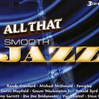 Various Artists - 2004 - All That Smooth Jazz (FLAC)
