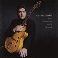 Manfred Dierkes - Four Brothers And A Thumb (2008) CD-Rip
