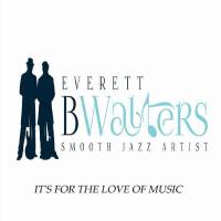 Everett B Walters - It's for the Love of Music 2021 FLAC