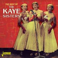 Kaye Sisters - The Best Of The Kaye Sisters (2016) FLAC