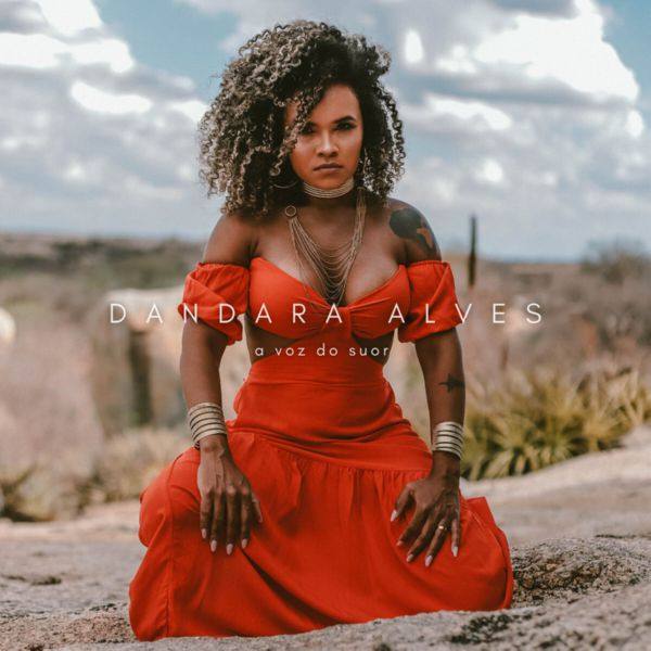 Dandara Alves - A Voz Do Suor (2022) FLAC