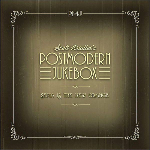 Scott Bradlee's Postmodern Jukebox - Sepia Is The New Orange (2019 Lossless)
