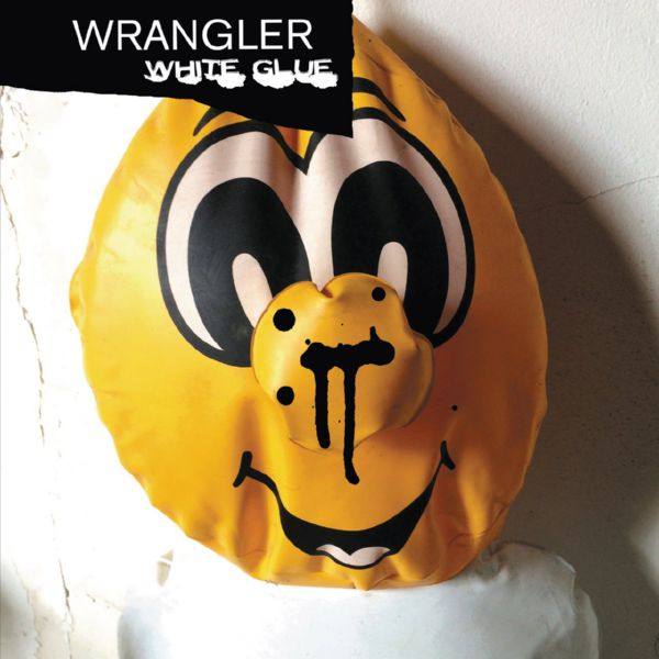 Wrangler - White Glue (2016) FLAC