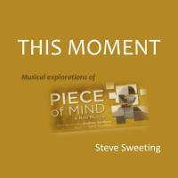 Steve Sweeting - This Moment (2022) FLAC