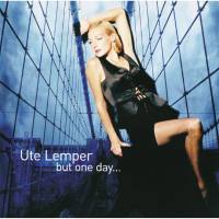 Ute Lemper - But One Day...(2002) Flac