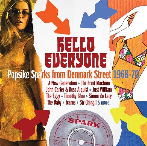 Various Artist - Hello Everyone Popsike Sparks From Denmark Street 1968-70 (2014) Flac