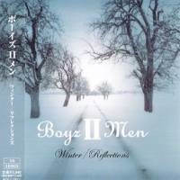Boyz II Men - Winter & Reflections [2CD Japanese Edition] (2005)