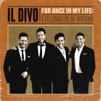 Il Divo - For Once In My Life- A Celebration Of Motown Hi-Res
