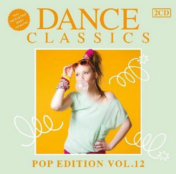 VA - Dance Classics - Pop Edition Vol. 12 2013 FLAC