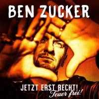 Ben Zucker - Jetzt erst recht! Feuer frei!FLAC (24bit-44.1kHz) Ben Zucker - Jetzt erst recht! Feuer frei!FLAC (24bit-44.1kHz)