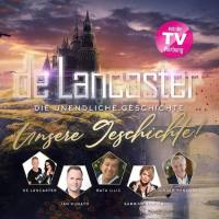 De Lancaster - De Lancaster - Die unendliche Geschichte (Unsere Geschichte!) (2021) Flac