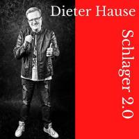 Dieter Hause - Schlager 2.0 (2021) Flac