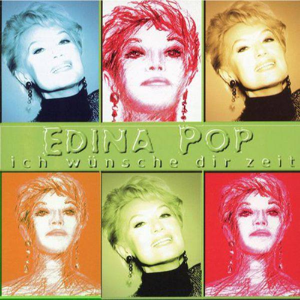 Edina Pop - Ich Wünsche Dir Zeit (1999) Flac