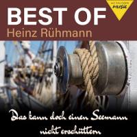 Heinz Rühmann - Das kann doch einen Seemann nicht erschüttern - Best of Heinz Rühmann (2021) Flac
