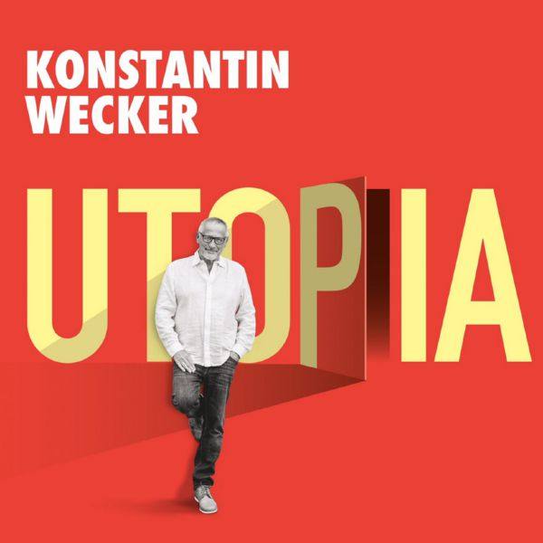 Konstantin Wecker - Utopia Hi-Res