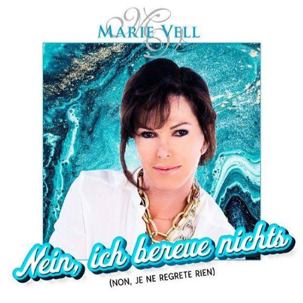 Marie Vell - Nein, ich bereue nichts (Non, je ne regrete rien) (2021) Flac