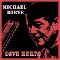 Michael Hirte - Love Hurts (2021) Flac