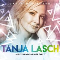Tanja Lasch - Alle Farben meiner Welt (Das Remix Album) (2021) Flac