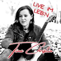 Tina Christin - Live im Leb’n Flac