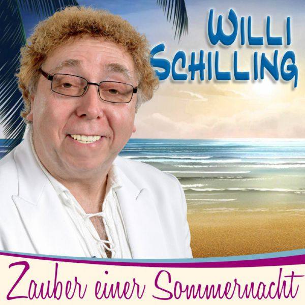 Willi Schilling - Zauber Einer Sommernacht FLAC (16bit-44.1kHz)