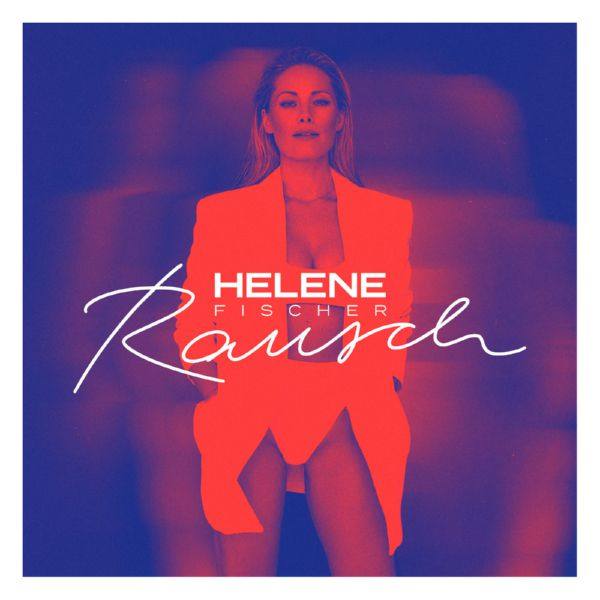 Helene Fischer - Rausch (Deluxe)FLAC (24bit-44.1kHz)