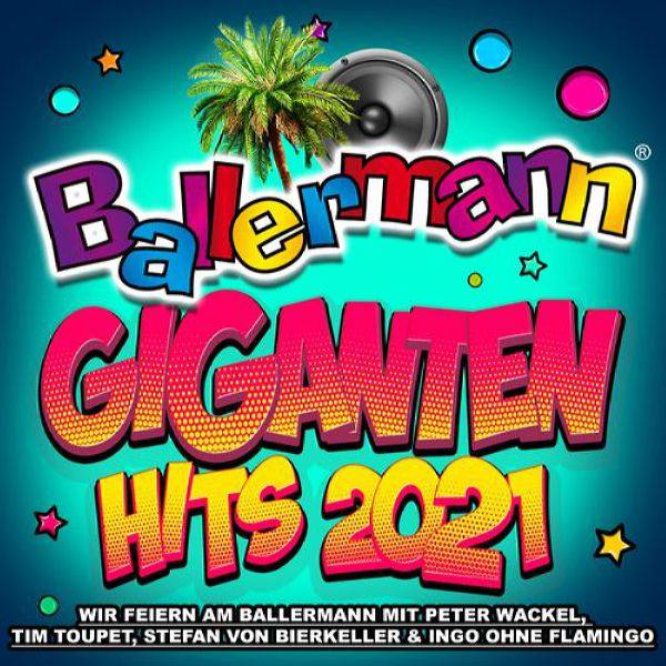 Ballermann Giganten Hits 2021 Flac