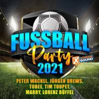 Fussball Party 2021 powered by Xtreme Sound (2021) Flac