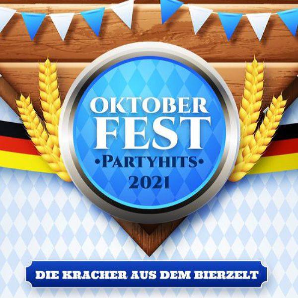 Oktoberfest Partyhits 2021_ Die Kracher aus dem Bierzelt (2021) Flac