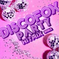 Verschillende artiesten - Discofox Party Hitmix 2021.2 (2021) Flac