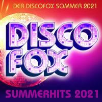 Verschillende artiesten - Discofox Summer Hits _ 2021 (2021) Flac