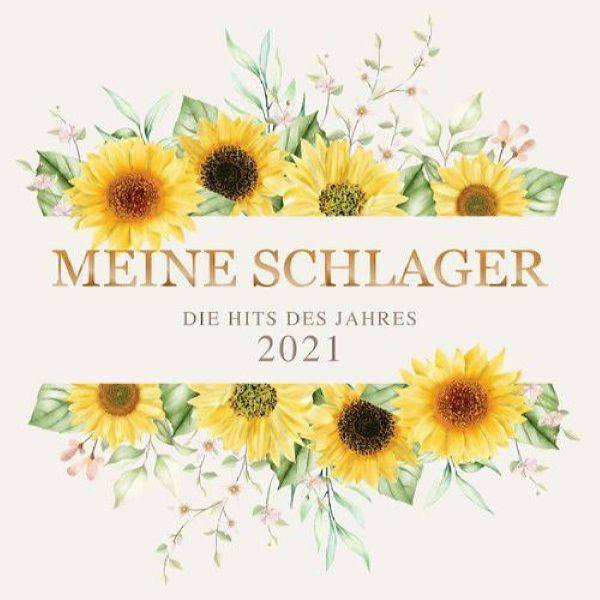 Verschillende artiesten - Meine Schlager_ Die Hits des Jahres 2021 (2021) Flac