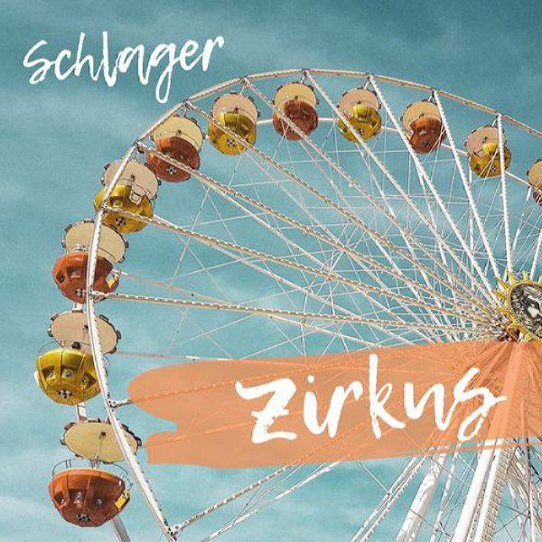 Verschillende artiesten - Schlagerzirkus (2021) Flac