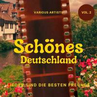 Verschillende artiesten - Sch?nes Deutschland (Lieder Sind Die Besten Freunde), Vol. 2 (2021) Flac