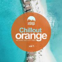VA - Chillout Orange Vol.1 Relaxing Chillout Vibes 2020 FLAC