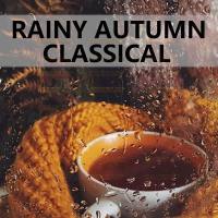 VA - Rainy Autumn Classical 2021 FLAC