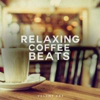 VA - Relaxing Coffee Beats, Vol. 1 (2021) [FLAC]