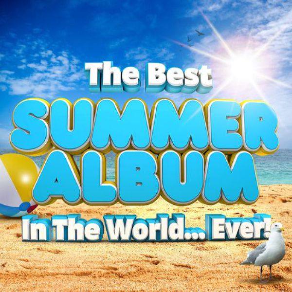 VA - The Best Summer Album In The World...Ever! 2021 FLAC