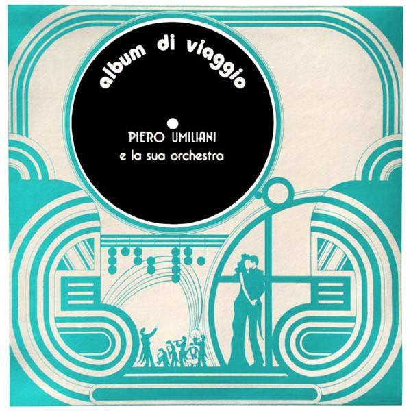 Piero Umiliani - Album di viaggio (2022) FLAC