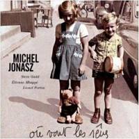 Michel Jonasz - Ou Vont Les Reves (2002)