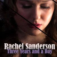 Rachel Sanderson - Three Years And A Day (2022) FLAC