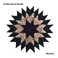 In The Valley Below - The Belt (2013) Flac